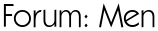 Forum: Men